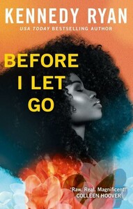 Художні: Before I Let Go [LittleBrown]
