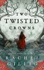 The Shepherd King Book2: Two Twisted Crowns [LittleBrown]