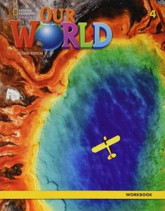 Учебные книги: Our World 4 Workbook 2nd Edition [Cengage Learning]