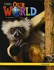 Our World Starter Workbook 2nd Edition [Cengage Learning]
