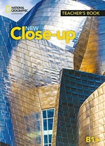 Книги для взрослых: New Close-Up B1+ Teacher's Book [National Geographic]