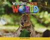 Welcome to Our World 1: Activity Book 2nd edition [National Geographic]