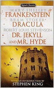 Книги для дорослих: Frankenstein, Dracula, Dr. Jekyll and Mr. Hyde (9780451523631)