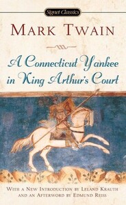 Книги для взрослых: A Connecticut Yankee in King Arthurs Court (Mark Twain)