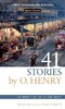 41 Stories - Signet Classic (O Henry, Burton Raffel)