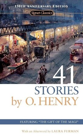 Художні: 41 Stories - Signet Classic (O Henry, Burton Raffel)