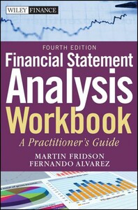 Financial Statement Analysis Workbook: A Practitioner's Guide (Wiley Finance) [Wiley]