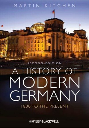 Історія: A History of Modern Germany: 1800 to the Present [Wiley]