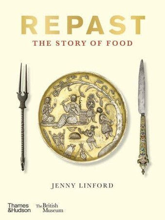 Кулінарія: їжа і напої: Repast: The Story of Food [Thames & Hudson]