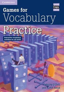 Книги о воспитании и развитии детей: Games for Vocabulary Practice Resource Book [Cambridge University Press]