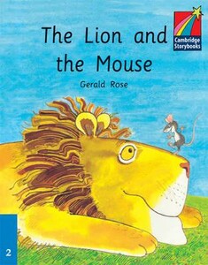 Книги для дітей: Cambridge Storybooks: 2 The Lion and the Mouse
