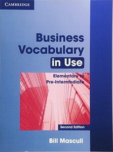 Книги для дорослих: Business Vocabulary in Use 2nd Edition Elementary to Pre-intermediate with Answers