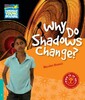 Why Do Shadows Change? Level 5 [Cambridge Young Readers]