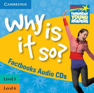 Книги для дітей: Why Is It So? Level 5-6 Audio CDs [Cambridge Young Readers]