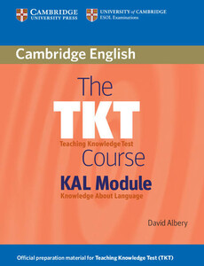 Книги для дорослих: The TKT Course KAL Module [Cambridge University Press]