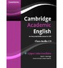 Cambridge Academic English B2 Upper Intermediate Class Audio CD