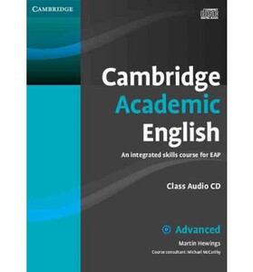 Книги для взрослых: Cambridge Academic English C1 Advanced Class Audio