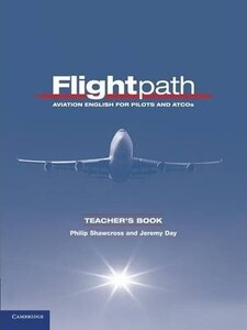 Іноземні мови: Flightpath: Aviation English for pilots and ATCOs Teacher's Book [Cambridge University Press]