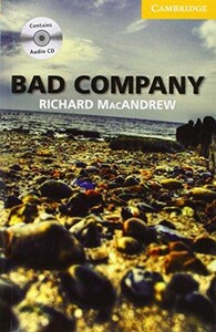 Іноземні мови: CER 2 Bad Company: Book with Audio CD Pack