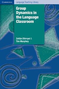 Іноземні мови: Group Dynamics in the Language Classroom [Cambridge University Press]