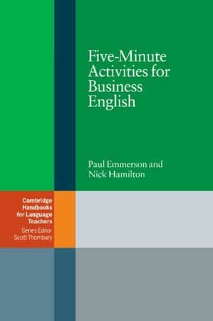 Бізнес і економіка: Five-Minute Activities for Business English: Cambridge Handbooks for Language Teachers