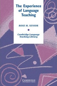 Іноземні мови: The Experience of Language Teaching [Cambridge University Press]