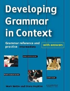 Книги для взрослых: Developing Grammar in Context Intermediate with Answers: Grammar Reference and Practice [Cambridge U