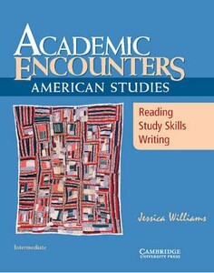 Иностранные языки: Academic Encounters: American Studies Student's Book [Cambridge University Press]