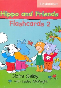Книги для детей: Hippo and Friends 2 Flashcards (Pack of 64)