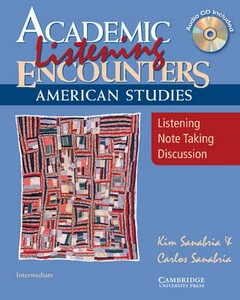 Іноземні мови: Academic Listening Encounters: American Studies Student's Book with Audio CD [Cambridge University P