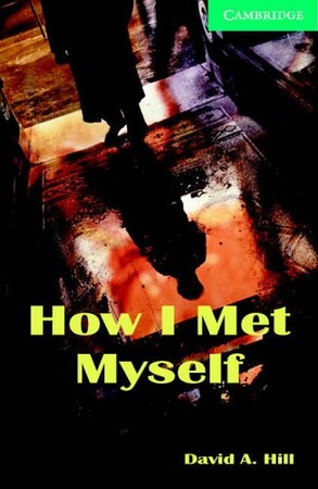 Иностранные языки: CER 3 How I Met Myself: Book with Audio CDs (2) Pack