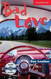 Иностранные языки: Bad Love: Book with Audio CD Pack Level 1 [Cambridge English Readers]