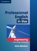 Professional English in Use Engineering [Cambridge University Press]