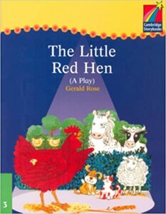 Книги для дітей: The Little Red Hen (play) [Cambridge Storybooks 3]