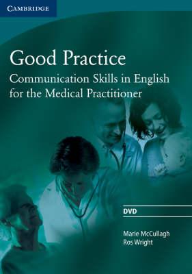 Иностранные языки: Good Practice DVD: Communication Skills in English for the Medical Practitioner [Cambridge Universit