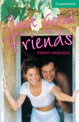Иностранные языки: Just Good Friends Level 3 [Cambridge English Readers]