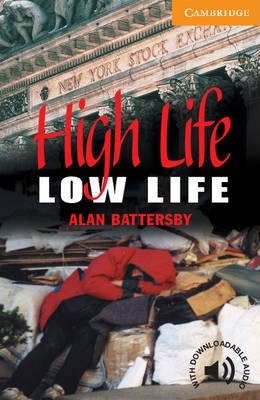 Іноземні мови: High life low life Level 4 [Cambridge English Readers]