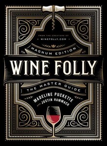 Кулінарія: їжа і напої: Wine Folly The Master Guide (9780525533894)