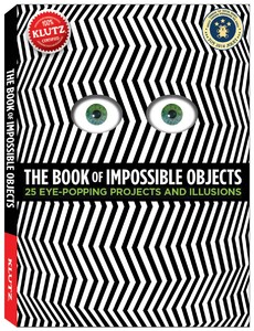 Книги для детей: The Book of Impossible Objects [Klutz]