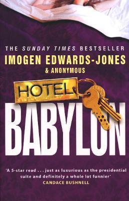 Художні: Imogen Edwards-Jones: Hotel Babylon [Random House]