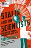 Stalin and the Scientists: A History of Triumph and Tragedy 1905-1953 [Faber and Faber]