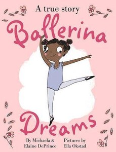 Книги для дітей: Ballerina Dreams [Faber and Faber]
