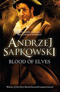 Книги для взрослых: Witcher Book1: Blood of Elves (9780575084841)