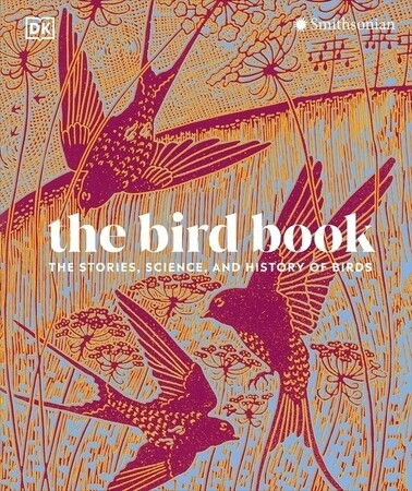 Фауна, флора і
садівництво: The Bird Book [Dorling Kindersley]