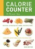 Calorie Counter : Comlete nutritional facts for every diet [Octopus Publishing]