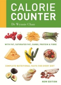 Кулінарія: їжа і напої: Calorie Counter : Comlete nutritional facts for every diet [Octopus Publishing]