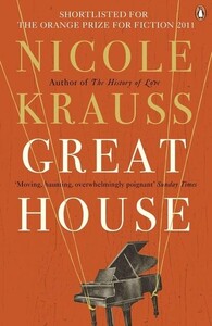 Книги для дорослих: Great House (Nicole Krauss)