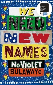 Книги для взрослых: We Need New Names  [Vintage]