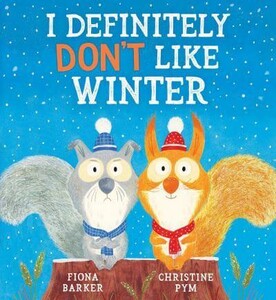 Книги для детей: I Definitely Don't Like Winter [Scholastic]