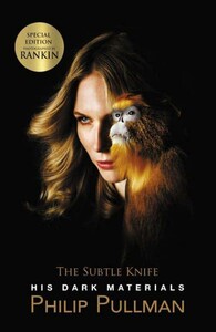 His Dark Materials 2: The Subtle Knife [Scholastic]